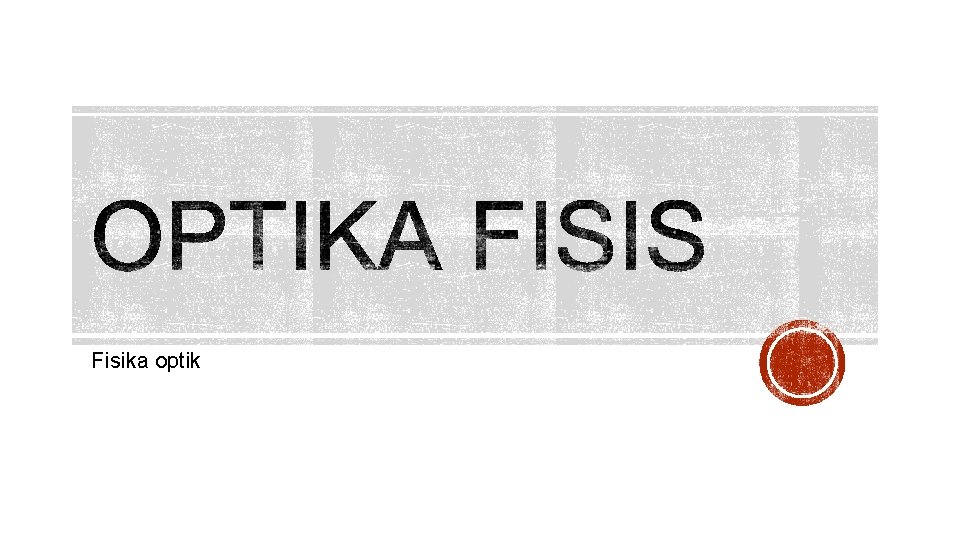 Fisika optik 