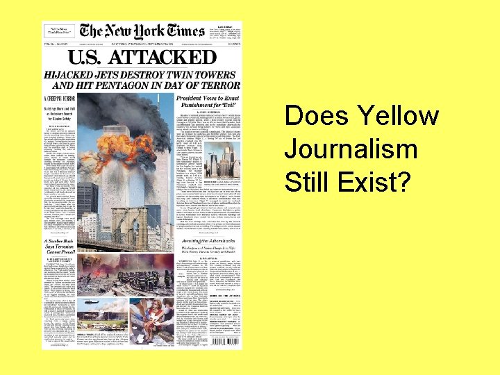 Does Yellow Journalism Still Exist? 