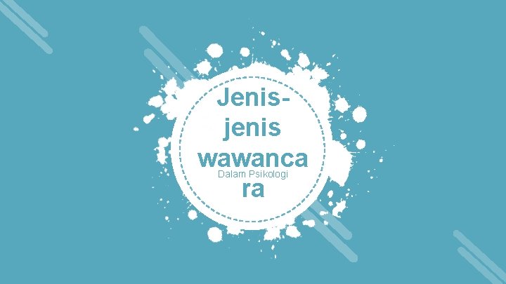 Jenisjenis wawanca ra Dalam Psikologi 