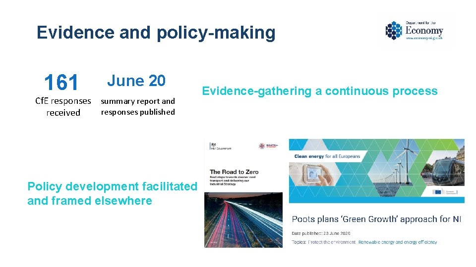Evidence and policy-making 161 June 20 Cf. E responses summary report and responses published Evidence and policy-making 161 June 20 Cf. E responses summary report and responses published