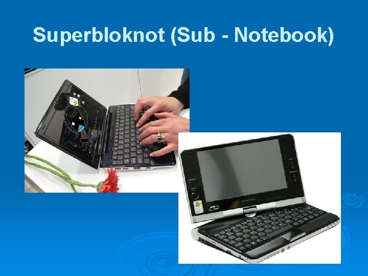 Superbloknot (Sub - Notebook) 