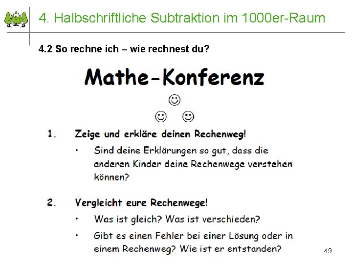 4. Halbschriftliche Subtraktion im 1000 er-Raum 4. 2 So rechne ich – wie rechnest