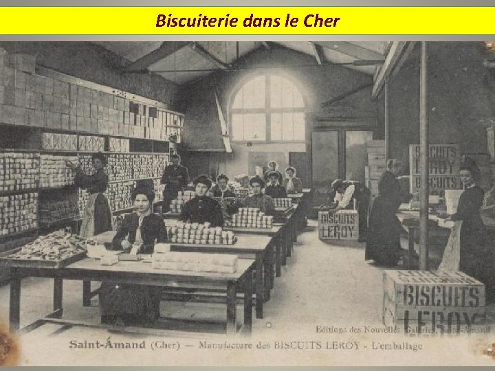 Biscuiterie dans le Cher 