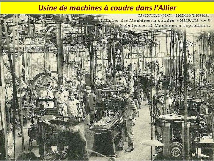 Usine de machines à coudre dans l’Allier 