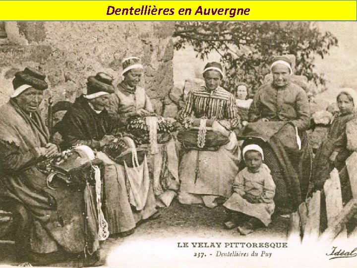 Dentellières en Auvergne 