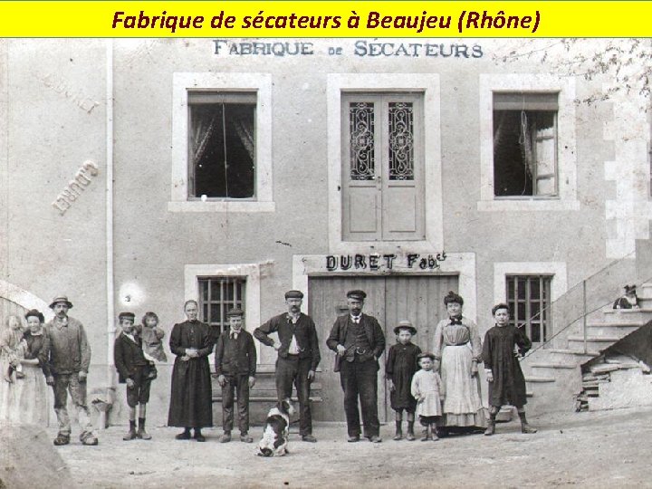 Fabrique de sécateurs à Beaujeu (Rhône) 