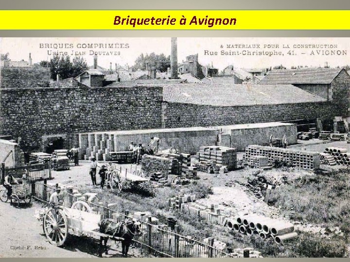 Briqueterie à Avignon 