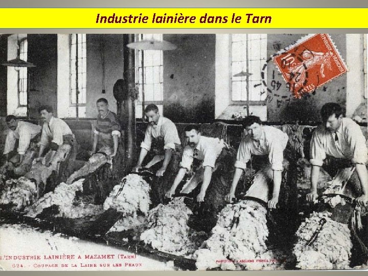 Industrie lainière dans le Tarn 