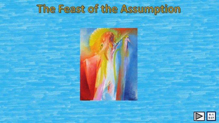 The Feast of the Assumption R-1 S-01 