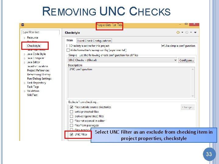 REMOVING UNC CHECKS Select UNC Filter as an exclude from checking item in project