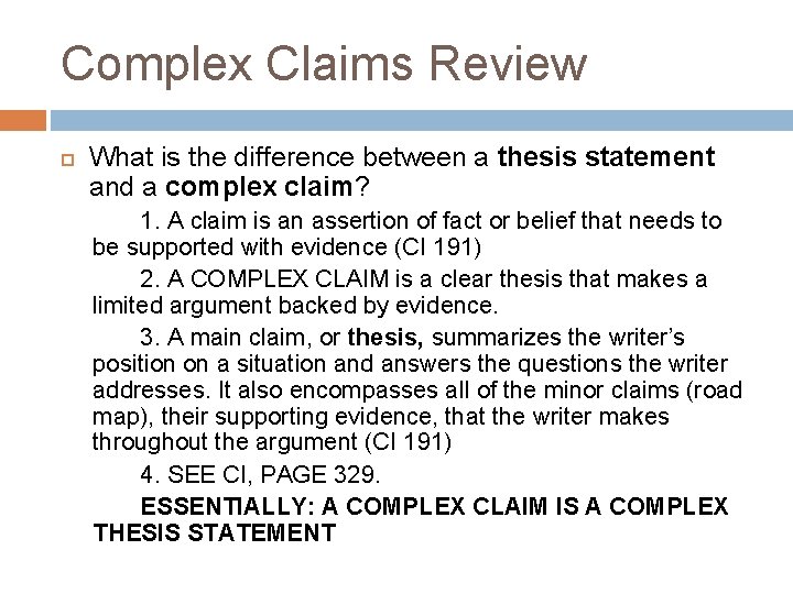 Complex Claims Review What is the difference between a thesis statement and a complex Complex Claims Review What is the difference between a thesis statement and a complex
