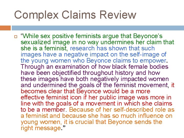 Complex Claims Review “While sex positive feminists argue that Beyonce’s sexualized image in no Complex Claims Review “While sex positive feminists argue that Beyonce’s sexualized image in no