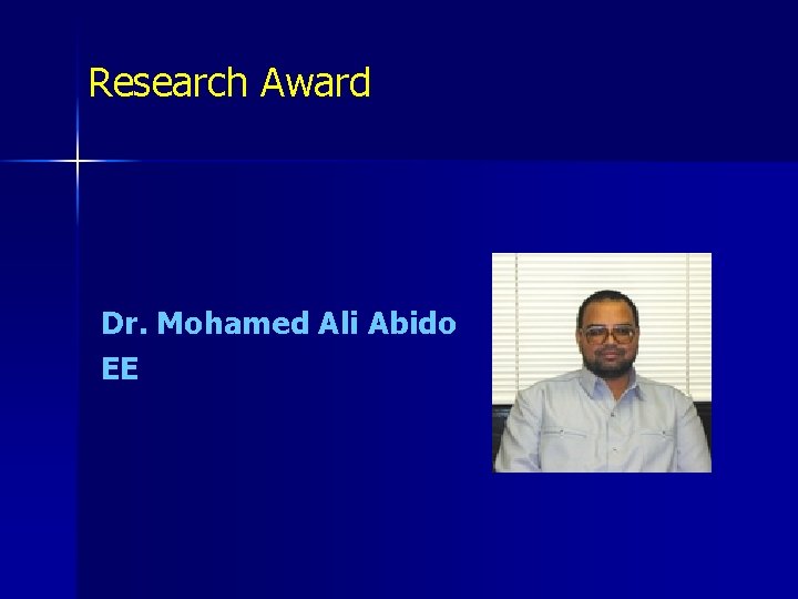 Research Award Dr. Mohamed Ali Abido EE 