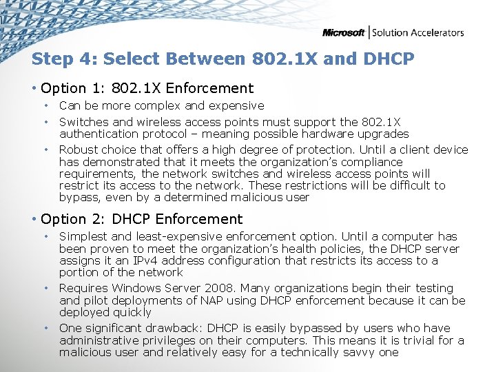 Step 4: Select Between 802. 1 X and DHCP • Option 1: 802. 1