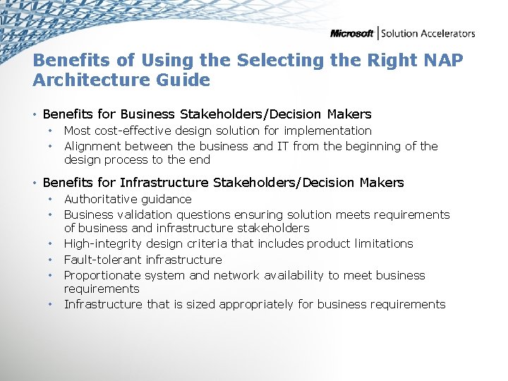 Benefits of Using the Selecting the Right NAP Architecture Guide • Benefits for Business