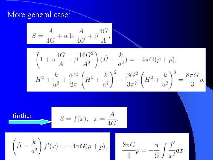 More general case: further 