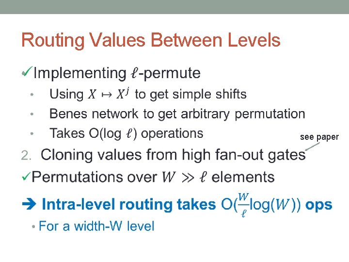 Routing Values Between Levels • see paper 