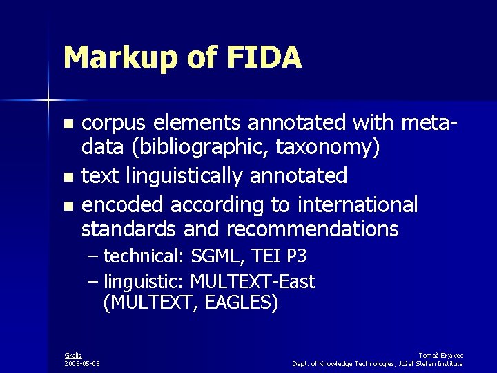 Markup of FIDA corpus elements annotated with metadata (bibliographic, taxonomy) n text linguistically annotated