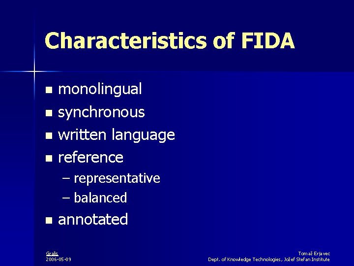 Characteristics of FIDA monolingual n synchronous n written language n reference n – representative