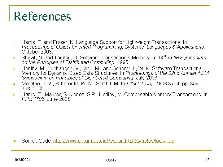 References 1. 2. 3. 4. 5. n Harris, T. and Fraser, K. Language Support