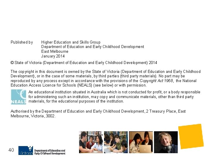 Published by Higher Education and Skills Group Department of Education and Early Childhood Development