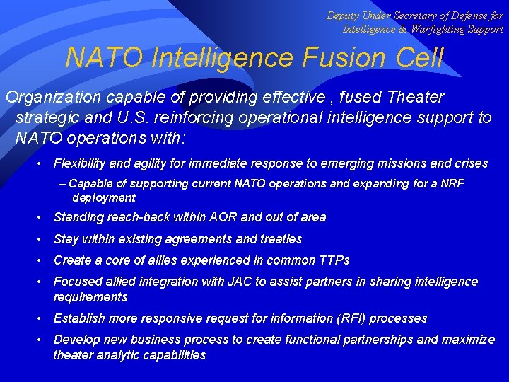 Deputy Under Secretary of Defense for Intelligence & Warfighting Support NATO Intelligence Fusion Cell