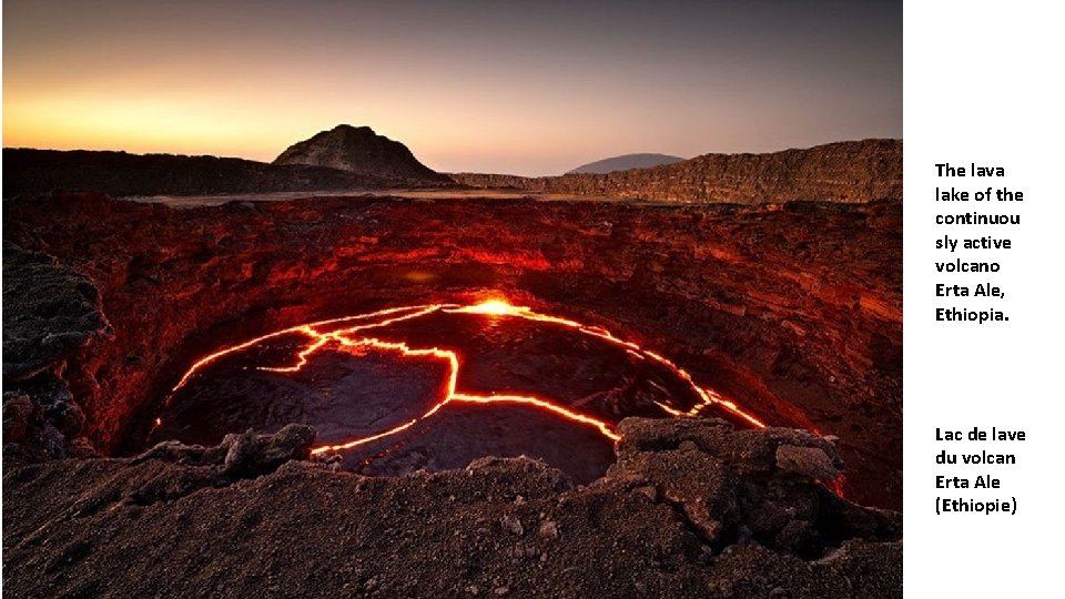 The lava lake of the continuou sly active volcano Erta Ale, Ethiopia. Lac de