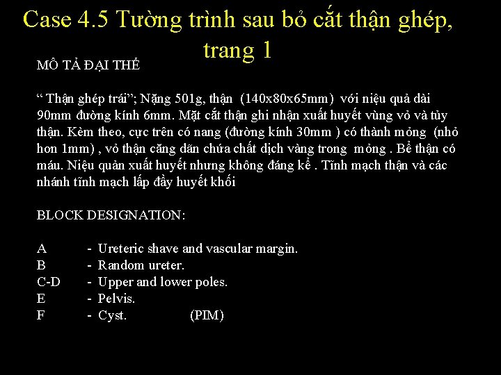 Case 4. 5 Tường trình sau bỏ cắt thận ghép, trang 1 MÔ TẢ