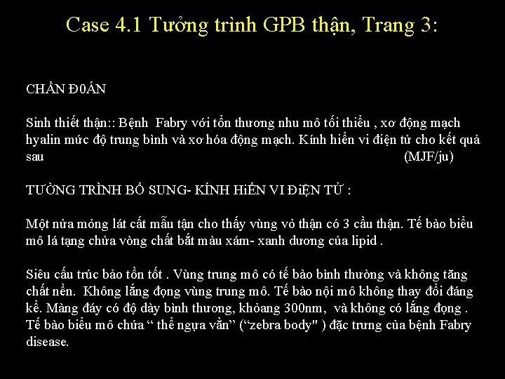 Case 4. 1 Tưởng trình GPB thận, Trang 3: CHẨN Đ 0ÁN Sinh thiết