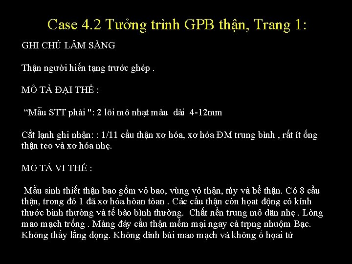 Case 4. 2 Tưởng trình GPB thận, Trang 1: GHI CHÚ L M SÀNG