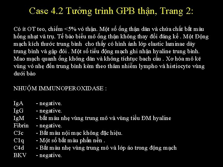 Case 4. 2 Tưởng trình GPB thận, Trang 2: Có ít OT teo, chiếm