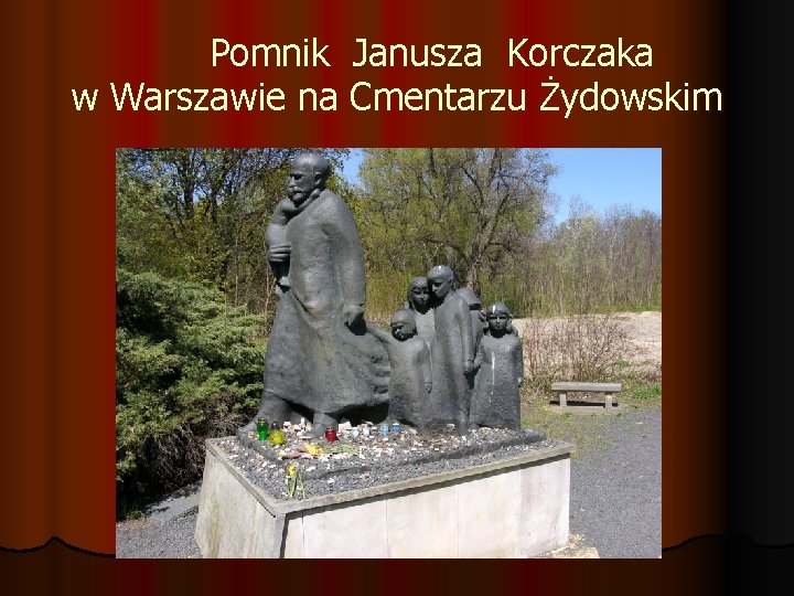 Pomnik Janusza Korczaka w Warszawie na Cmentarzu Żydowskim 