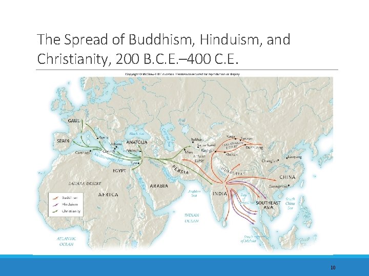 The Spread of Buddhism, Hinduism, and Christianity, 200 B. C. E. – 400 C.