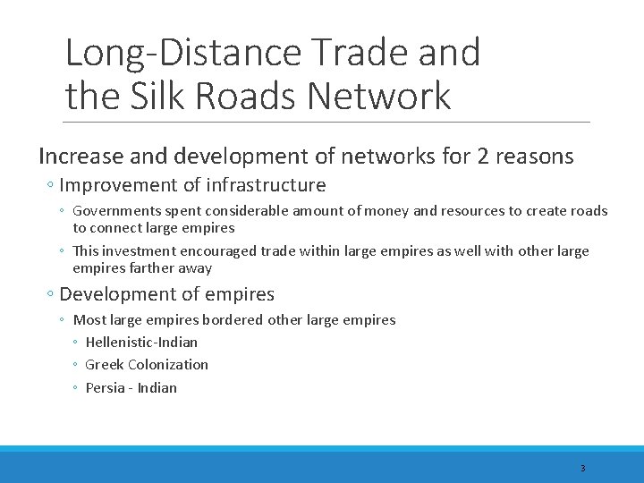 Long-Distance Trade and the Silk Roads Network Increase and development of networks for 2