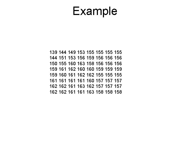 Example 139 144 149 153 155 155 144 151 153 156 159 156 156