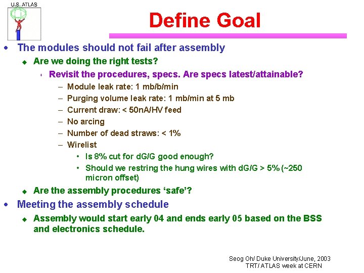 Define Goal · The modules should not fail after assembly u Are we doing