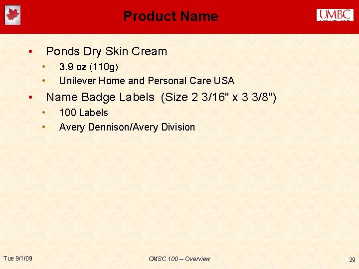 Product Name • Ponds Dry Skin Cream • • • Name Badge Labels (Size