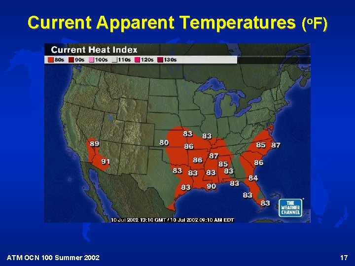 Current Apparent Temperatures (o. F) ATM OCN 100 Summer 2002 17 