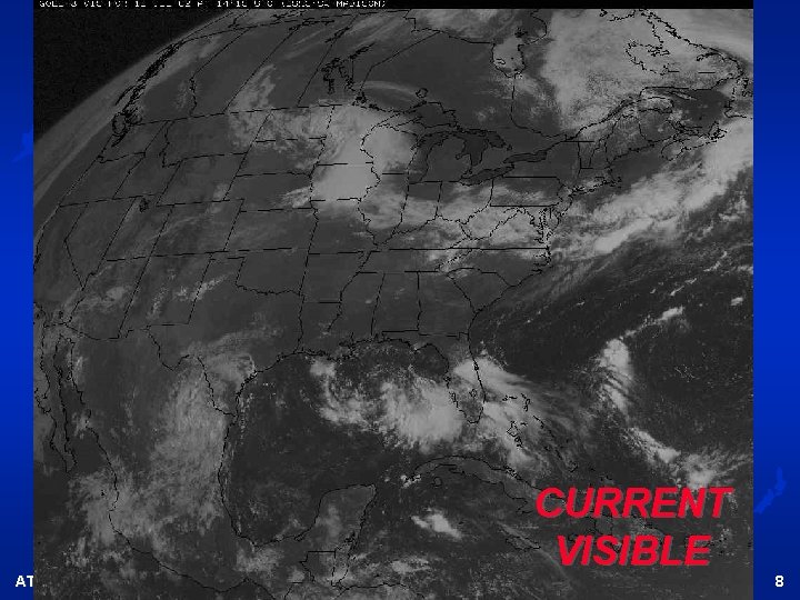 ATM OCN 100 Summer 2002 CURRENT VISIBLE 8 