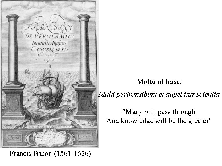 Motto at base: Multi pertransibunt et augebitur scientia "Many will pass through And knowledge