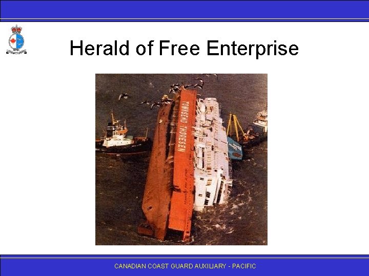 Herald of Free Enterprise CANADIAN COAST GUARD AUXILIARY - PACIFIC 