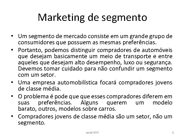 Aula 4 Planejamento Estratgico em Marketing Professor Douglas