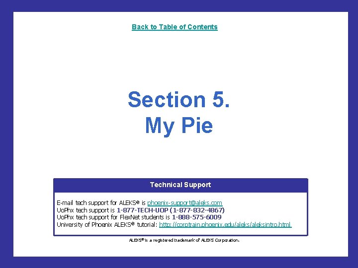 Back to Table of Contents Section 5. My Pie Technical Support E-mail tech support Back to Table of Contents Section 5. My Pie Technical Support E-mail tech support