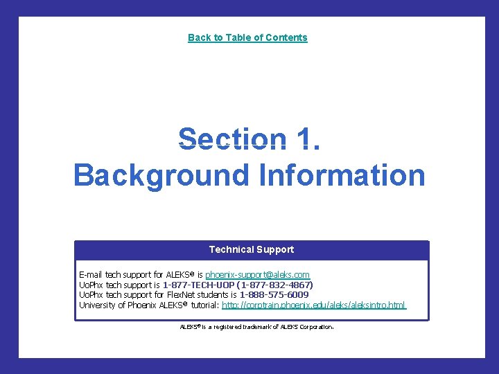 Back to Table of Contents Section 1. Background Information Technical Support E-mail tech support Back to Table of Contents Section 1. Background Information Technical Support E-mail tech support