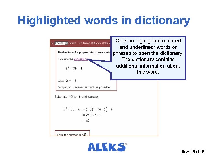 Highlighted words in dictionary Click on highlighted (colored and underlined) words or phrases to Highlighted words in dictionary Click on highlighted (colored and underlined) words or phrases to