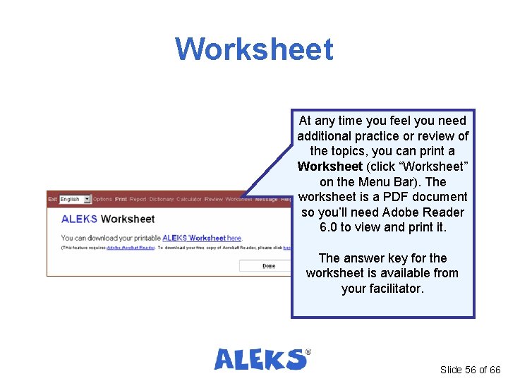 Worksheet At any time you feel you need additional practice or review of the Worksheet At any time you feel you need additional practice or review of the