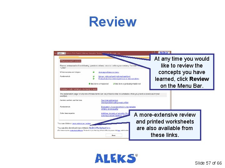 Review At any time you would like to review the concepts you have learned, Review At any time you would like to review the concepts you have learned,