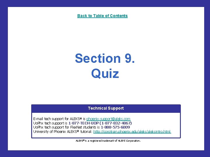Back to Table of Contents Section 9. Quiz Technical Support E-mail tech support for Back to Table of Contents Section 9. Quiz Technical Support E-mail tech support for