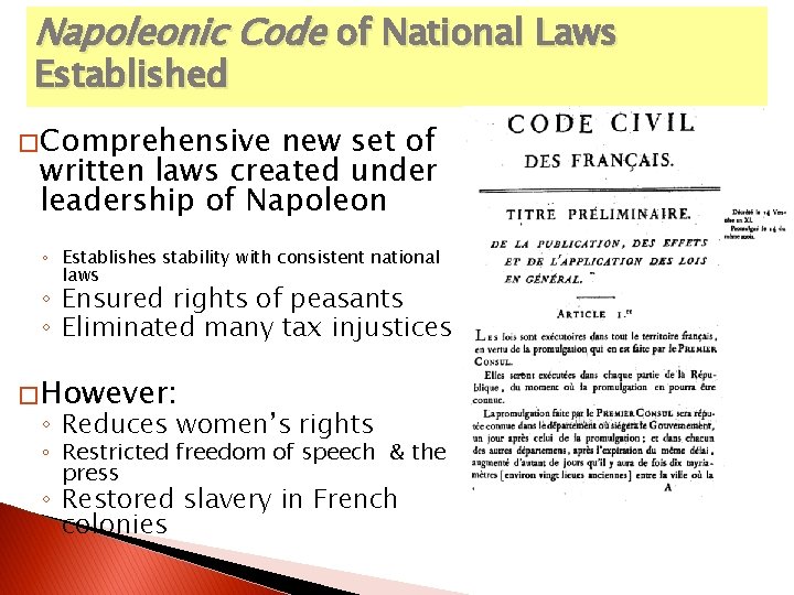 Napoleonic Code of National Laws Established � Comprehensive new set of written laws created