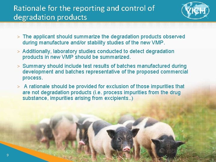 Rationale for the reporting and control of degradation products > The applicant should summarize